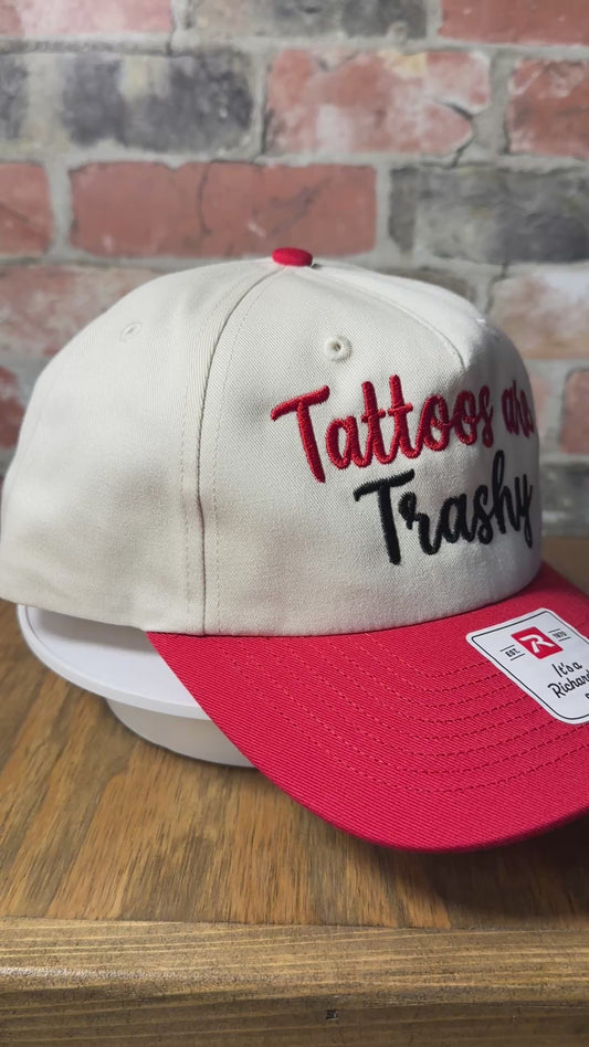 Tattoos are Trashy Embroidered Hat
